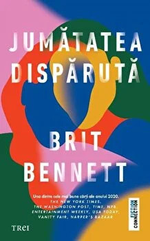 Jumătatea dispărută - Brit Bennett