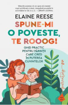 Spune-mi o poveste, te rooog! - Elaine Reese